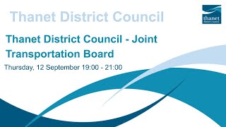 Thanet District Council  Joint Transportation Board  12 September 2024 [upl. by Nitsuj]