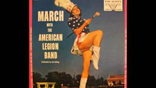 March with The American Legion Band [upl. by Granlund]