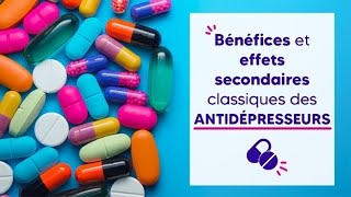 Bénéfices et effets secondaires classique des antidepresseurs [upl. by Arimlede]