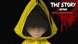 Little Nightmares STORY SO FAR Before You Play Little Nightmares 3 [upl. by Claudine]