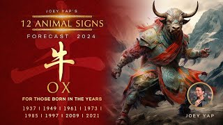 2024 Animal Signs Forecast Ox Joey Yap [upl. by Eriha468]