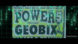 Power Music VS Geobix 🎶🎧Paul Ramos VS Cherengue ⭐ [upl. by Dulsea440]