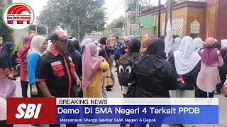 Demo Masyarakat sekitar Sekolah SMA Negeri 4 Kota Depok Terkait PPDB [upl. by Nitsir]