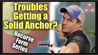 Have Trouble Getting a Solid Anchor Point  Common fixes to struggling recurve from series [upl. by Meador331]