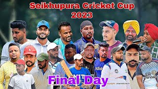 🔴Live Sheikhupura Ludhiana Cricket Cup 2023 Final Day Live  Barnala Sports Live [upl. by Neelear144]