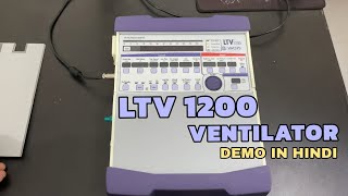 LTV 1200  VENTILATOR • DEMO IN HINDI [upl. by Nodnrb]