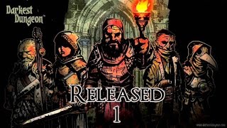 FR Darkest Dungeon RELEASED 1  Les Nouveaux Héros [upl. by Asyla665]