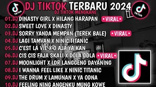 DJ TIKTOK TERBARU 2024 🎵 DJ NASTY GIRL X HILANG HARAPAN🎵 DJ SWEET LOVE XDINASTY🎵VIRAL TIKTOK [upl. by Hackathorn]