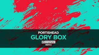 Portishead  Glory Box Hugo Villanova Remix [upl. by Lattie37]