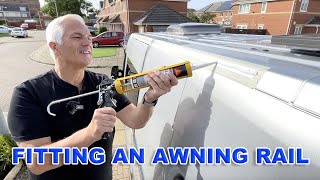 Fitting an Awning Rail to a CamperVan and Fitting a StarCamp Awning Van Conversion [upl. by Ransom]