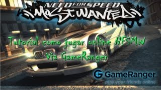 Tutorial Jugar NFSMW Online via GameRanger  Gameplay [upl. by Jeromy]