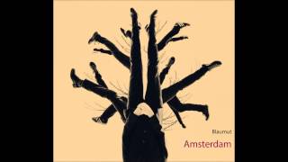 Blaumut  Amsterdam Audio Single Oficial [upl. by Leatrice]