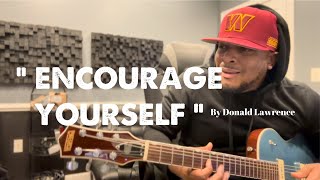 “Encourage Yourself” by Donald Lawrence 🎸 explorepage guitarist gospelmusic encourageyourself [upl. by Anabahs]