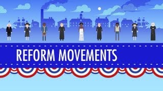 19th Century Reforms Crash Course US History 15 [upl. by Cronin]