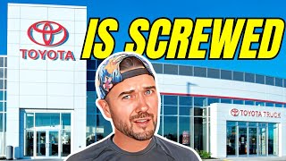 TOYOTA Is SCREWED  Customers REFUSING To PURCHASE [upl. by Ahsiena598]