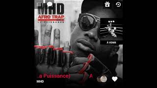 MHD  Afro Trap Part 7 La Puissance  Version Skyrock [upl. by Flita]