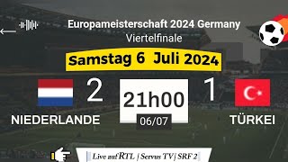 EURO 2024  Niederlande 2  1 Türkei live auf RTL  Servus TV  SRF 2 – 06072024 um 21 Uhr [upl. by Ycrad]