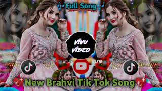 Brahvi New Tik Tok Full Song 🎶 [upl. by Itsud]