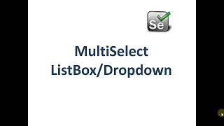 Selenium Python Tutorial 29  How to handle Multiselect ListDropdown [upl. by Wadell845]