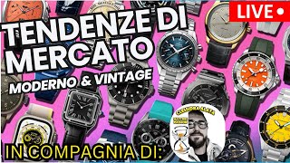 Tendenze del mercato orologi Moderni amp Vintage [upl. by Seidnac]