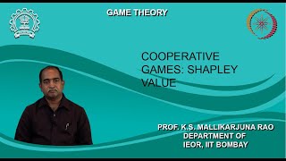 Lecture 38  Cooperative Games Shapley Value [upl. by Airdnekal]