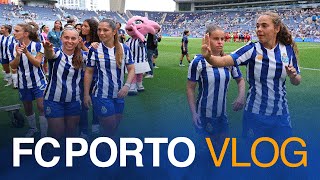 FC PORTO VLOG 📽 Fizemos história no futebol feminino [upl. by Alag316]