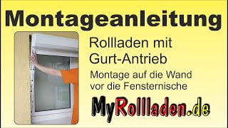 Vorbaurollladen Montage Gurtbedienung amp Wandbefestigung vor der Fensternische [upl. by Seibold]