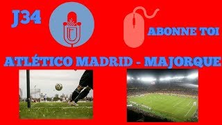 🔴  DIRECT  LIVE  ATLÉTICO MADRID  MAJORQUE [upl. by Herzig]