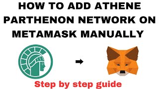 HOW TO ADD ATHENE PARTHENON NETWORK ON METAMASK MANUALLY [upl. by Manley]