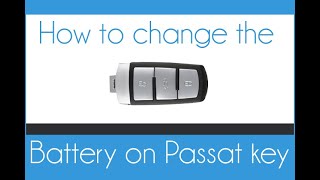 Volkswagen Passat Key Fob Battery Replacement [upl. by Naamann]