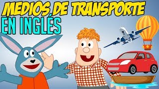 Medios de transporte en INGLÉS [upl. by Yhtur]