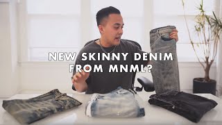 new SKINNY DENIM from MNML [upl. by Suzy]