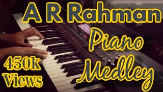 ARRahman Piano Medley [upl. by Bender199]