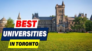 Best Universities in Toronto Rankings Programs amp More [upl. by Yenhoj]