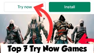 Top 7 try now games in play storeEnable Play Store Try Now ButtonFree Try now games in playstore [upl. by Juli]