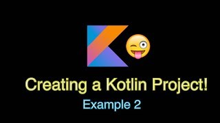 Kotlin Tutorial Creating a Gradle  Kotlin Project  Example 2 [upl. by Marcella701]