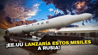 Estos son los MISILES NUCLEARES que EEUU lanzaría a Rusia de ser necesario [upl. by Raval911]