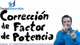 CORRECCIÓN DE FACTOR DE POTENCIA con capacitores  Procedimiento completo y demostración [upl. by Reginald]