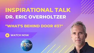 09112022  Whats Behind Door 3  Dr Eric Overholtzer [upl. by Aisanat]