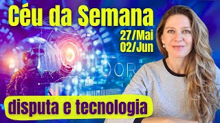 Céu da Semana 27Mai a 02Jun  Conflitos e Tecnologia Uma conjunção perigosa [upl. by Mcclish]