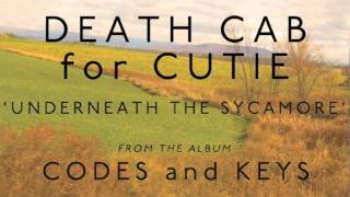 Death Cab for Cutie  Underneath the Sycamore Audio [upl. by Philipp607]