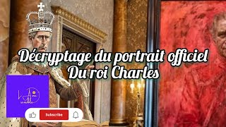 S2 Em861💫Décryptage du portrait officiel du roi Charles💫©Tous droits réservés LAme Sensible2024 [upl. by Motteo]