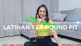 Latihan TampA Pound Fit with Sistya [upl. by Ssew]