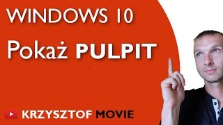 Jak włączyć POKAŻ PULPIT  WINDOWS 10  PORADNIK [upl. by Shandra]