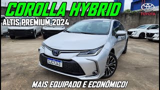 Toyota Corolla Altis Premium Hybrid 2024 o melhor híbrido do Brasil [upl. by Keely92]