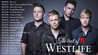 Westlife Greatest Hits with Lyrics  Westlife Playlist  Nonstop Westlife Songs HQ Audio [upl. by Hauhsoj]