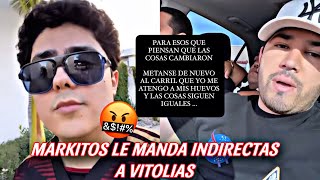 MARKITOS TOYS LE MANDA FUERTE INDIRECTAS A VITOLIAS  LOS TOYS [upl. by Gav]