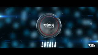 Lotala X Remix X 2022 X Veen [upl. by Claybourne479]