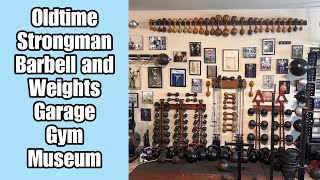 Oldetime Strongman Garage Gym  York Jackson Weider Klein Hoffman Sandow [upl. by Doloritas]