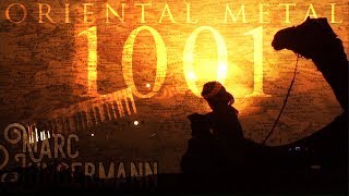 Middle Eastern Metal  1001 MUSIC VIDEO 🎸🎬 [upl. by Otanutrof]